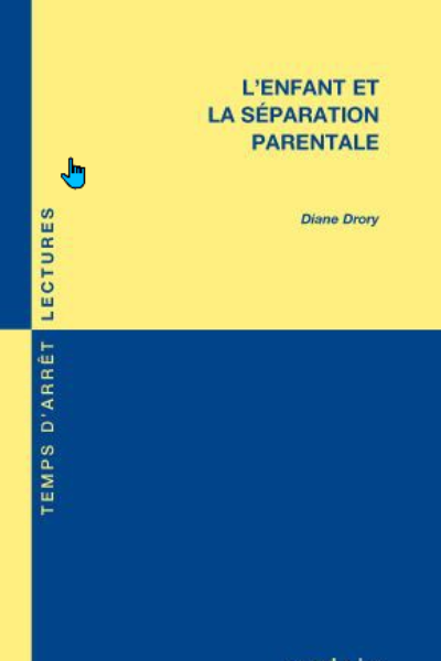 2022-02-25 15_34_32-[Livre] L’enfant et la séparation parentale _ Yapaka