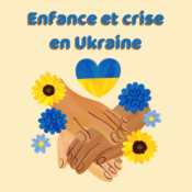 Copie de Enfance et crise en Ukraine