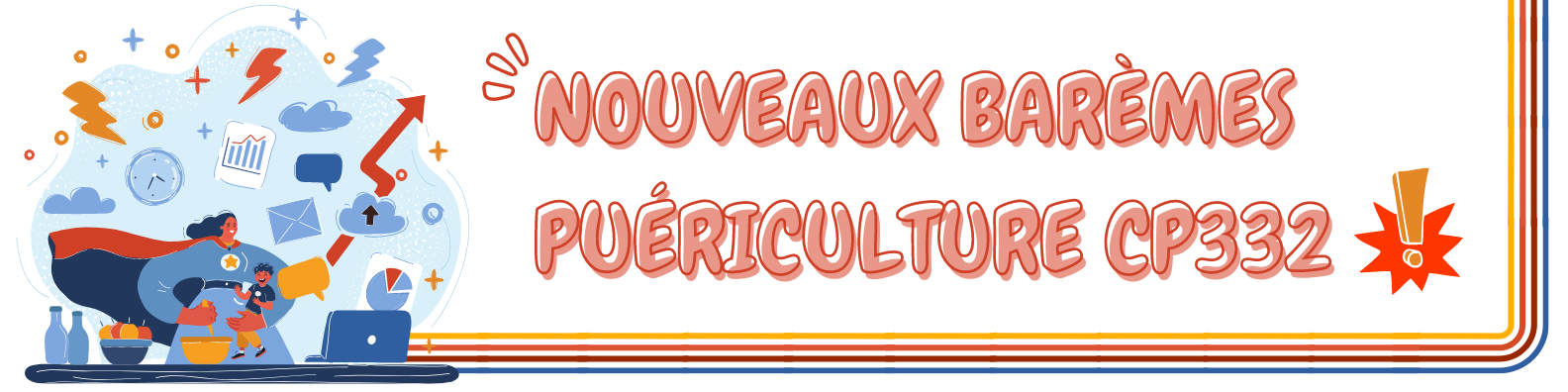 nouveaux barèmes puériculture CP332